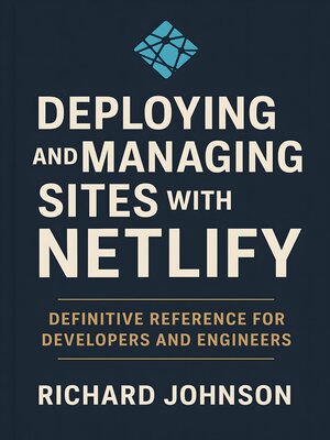 cover image of Deploying and Managing Sites with Netlify